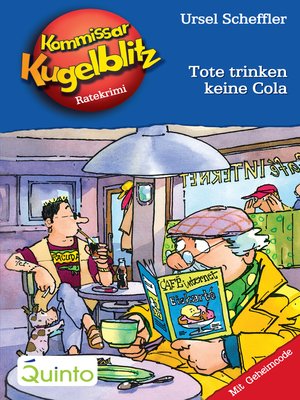 cover image of Kommissar Kugelblitz 27. Tote trinken keine Cola